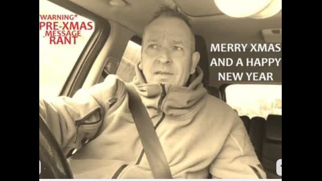 Pre-Xmas rant/message happy Xmas all