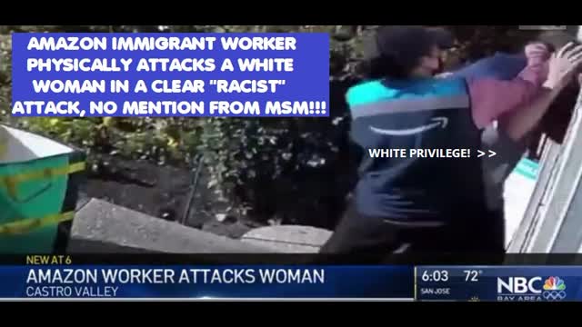 AMAZON DELIVERY DRIVER BEATS 67YR OLD WOMAN IN RACIST ATTACK