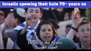 israelis spewing their hate 70+ years on