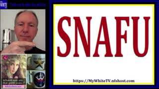 MyWhiteTV Special -- SNAFU