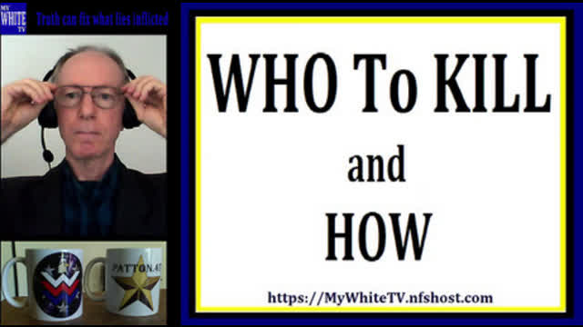 MyWhiteTV Special -- WHO To K... and How