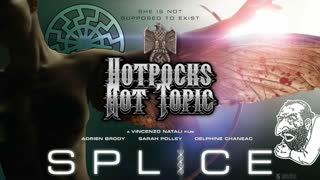HoTpOcK's FRIDAY MUSIC & CLIPS MOVIE NIGHT!!! SPLICE
