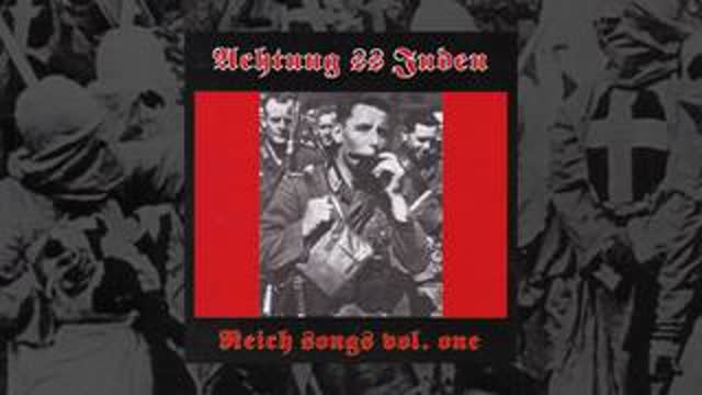 Achtung Juden - Reich Songs Vol.1 (2006) (US) (FHD)