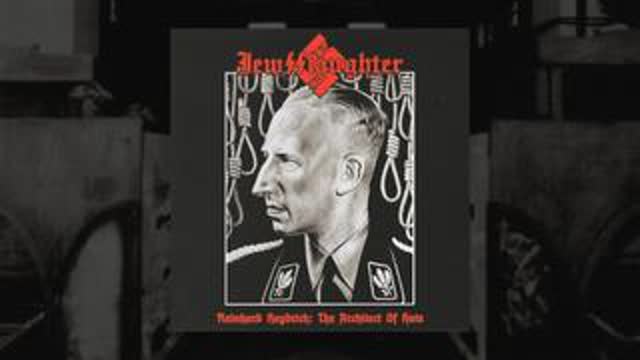 Jewsslaughter - Reinhard Heydrich: The Architect of Hate (2024) (2025) (?) (FHD)