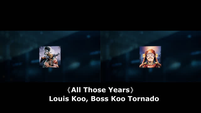 《All Those Years 》Boss Koo Tornado