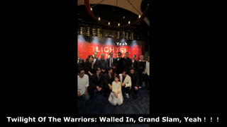 (April 28th, 2025) Twilight Of The Warriors: Walled In, Grand Slam, Yeah！！！