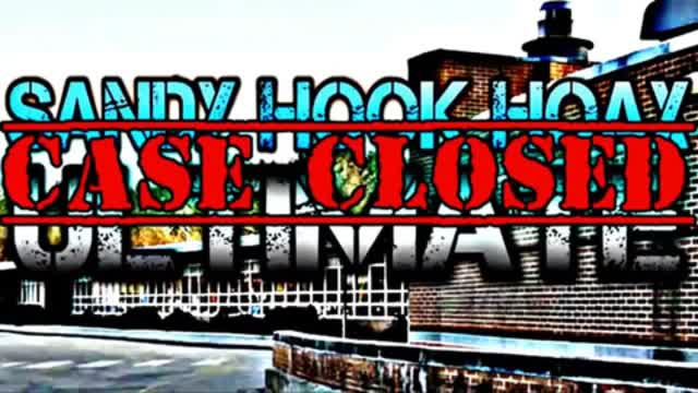 Sandy Hook Hoax ULTIMATE - Case Closed 2 (Directors Cut)