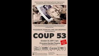 Full Documentary "Coup 53", shows how the Iran Coup was organised, members involved, money passed