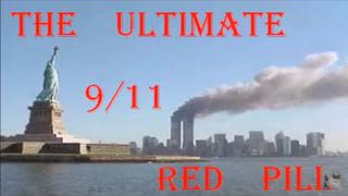 The Ultimate 9/11 Red Pill