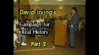 AVOF 147 - David Irving's Campaign for Real History (1991) - 2 of 2