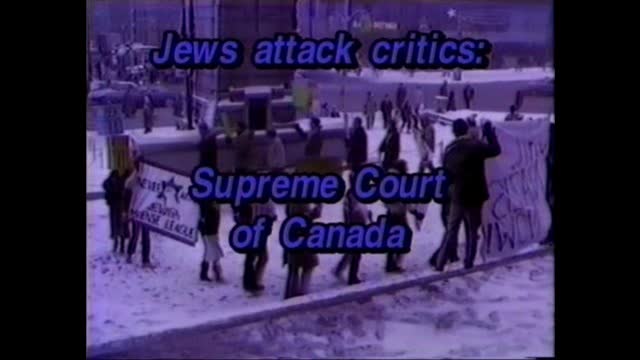AVOF 073 - Jews Attack Critics - Supreme Court of Canada