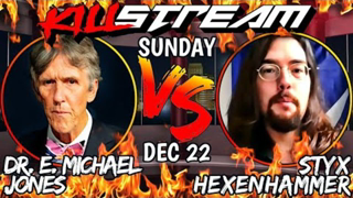 The Porn Debate: E. Michael Jones vs. Styxhexenhammer666 #Killstream MIRROR