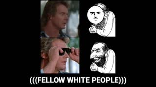 (((FELLOW WHITE PEOPLE)))...