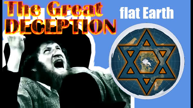 Spherical vs Flat Earth, and The Jew-Zombies Who Unwittingly Promote Bullshit and Demoralization