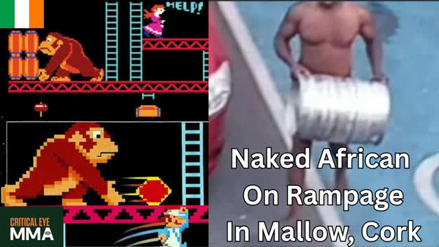 Naked African Goes On Rampage In Small Town Ireland (Mallow, Co. Cork)