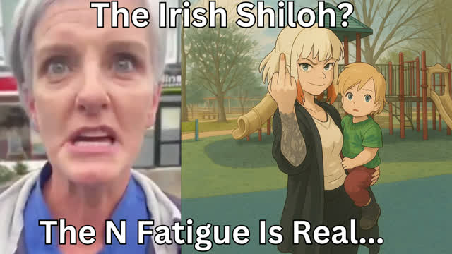 The Irish Shiloh Hendricks? The Fatigue Is Undeniable...