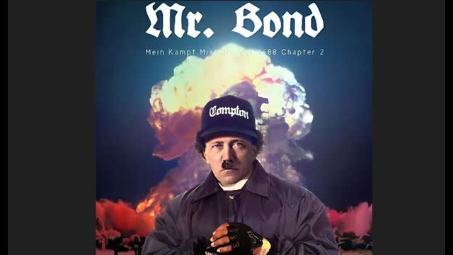 Mr. Bond - Mein Kampf Mixtape Vol. 1488 Chapter II (2017)mp3