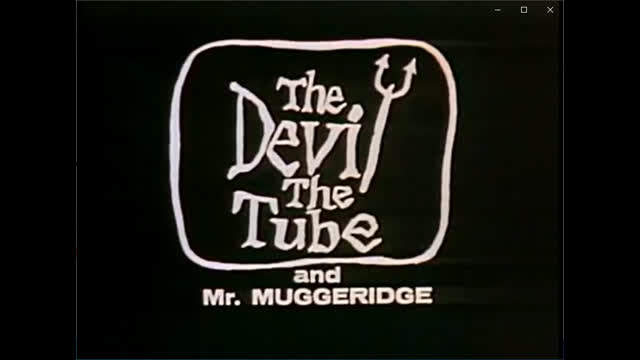 Man Alive   Roy Bonisteel   The Devil The Tube and Mr. Malcolm Muggeridge   1978