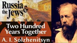 (timestamp 19:00 in )CHRISTIANITY  A VEIL FOR JEWS TO CONVERT AND HIDE AMONG GOYS.......200 YEARS TOGETHER [CH. 06] In The Russian REVOLUTIONARY MOVEMENT (SOLZHENITSYN)