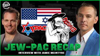 JEW-PAC Recap: CPAC has Turned into a Zionist PsyOp Event!
