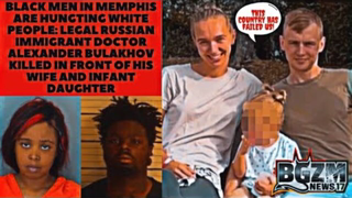NIGGERS in Memphis are Hunting White People: Russian Dr. Alexander Bulakhov Robbed & Killed