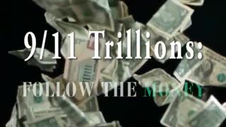 9/11 Trillions Follow The Money (reupload)- CorbettReport