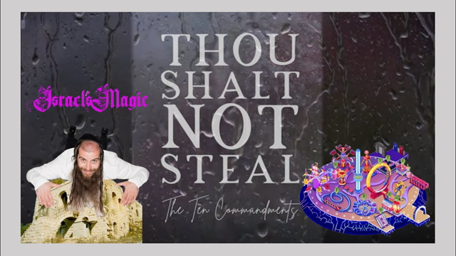 Thou Shalt Not Steal - Israeli Magic