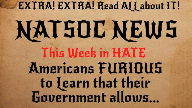 NatSoc News: Americans are FURIOUS...