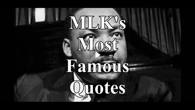 MLK's Most Famous Quotes Video Series