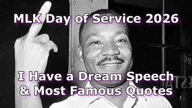 MLK Day of Service 2026: I Have a Dream Speech + Most Famous Quotes – Special Video Compilation