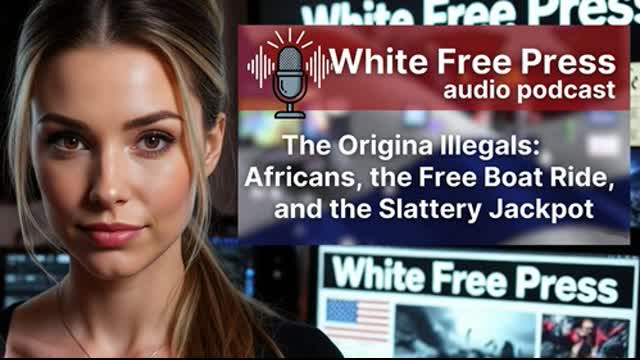 America’s Original Illegals: Africans, the Free Boat Ride, and the Slattery Jackpot
