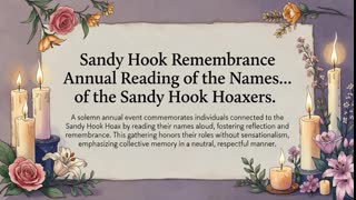 Sandy Hook Remembrance: Annual Reading of the Names… of the Sandy Hook Hoaxers