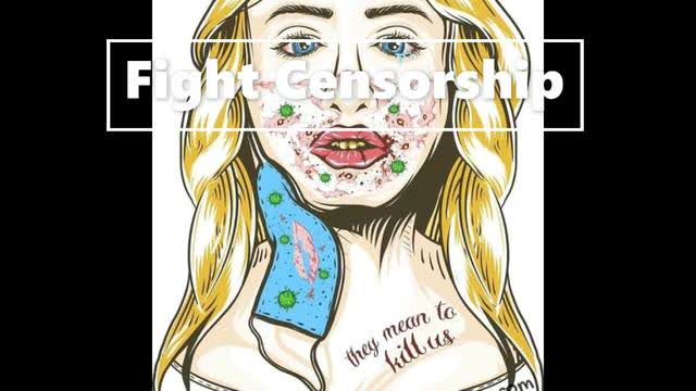 FIGHTCENSORSHIP - They Mean to Kill Us
