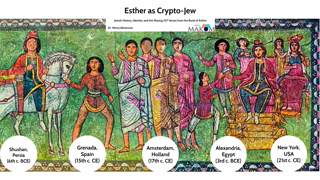 Esther as Crypto-Jew: Jewish History, Identity and the Missing 107 Verses from the Book of Esther