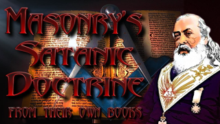 Masonry's Satanic Doctrine | From Their Own Books