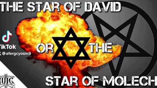 Star of David OR the Star of Molech?