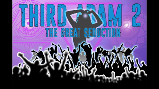 Third Adam 2: The Great Seduction