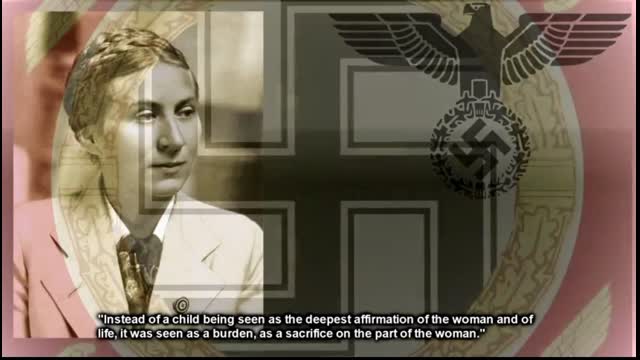 WOMEN IN THE REICH (EVERY CHILD IS SACRED) - ADOLF HITLER - THE LAST GREAT WHITE MAN