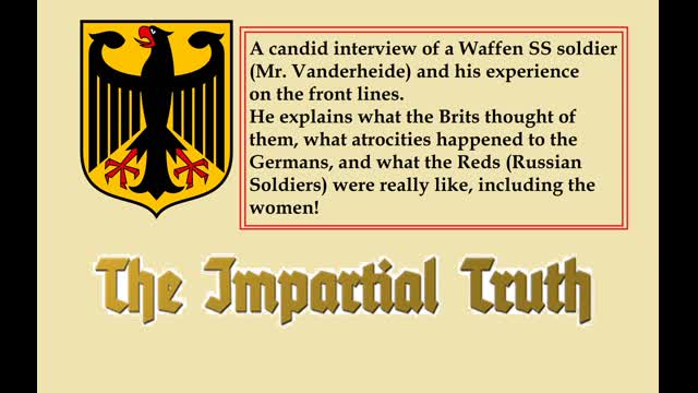 WWII GERMAN SOLDIER EXPLAINS AMERICAN BRUTALITY AND MURDER