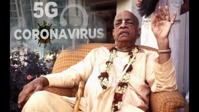 5G & Coronavirus + Prabhupadaâ€™s Merciful Warning