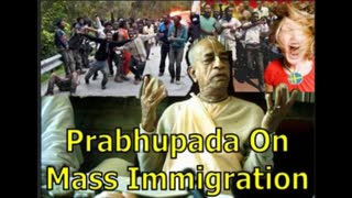 Prabhupada On Mass Immigration - Part 02