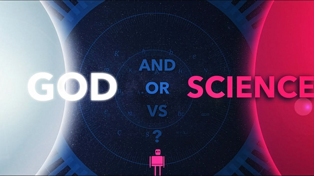 So what's the deal with God and Science?