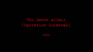 The Lavon Affair - Israel's admitted 1954 false flag plot in Egypt