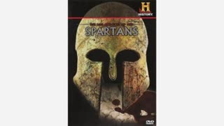 The Rise and Fall of the Spartans (2002, The History Channel)