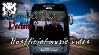 Force Fed Hate - Decline (UNOFFICIAL MUSIC VIDEO BY RACEWARRIOR)