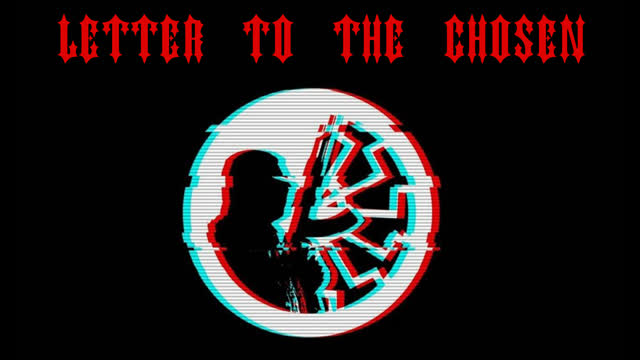 Letter to the Chosen