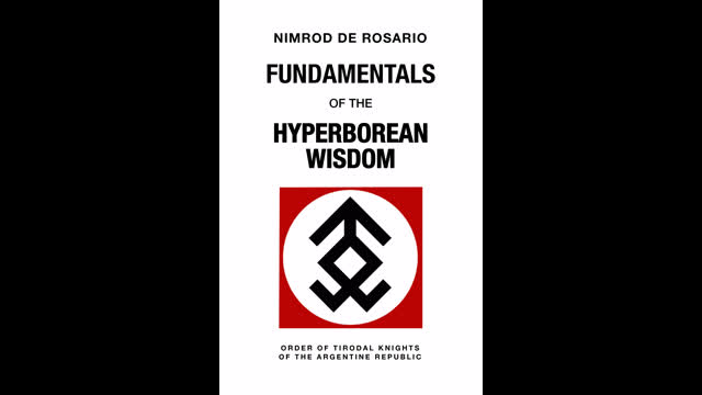 "Fundamentals of the Hyperborean Wisdom", Nimrod de Rosario
