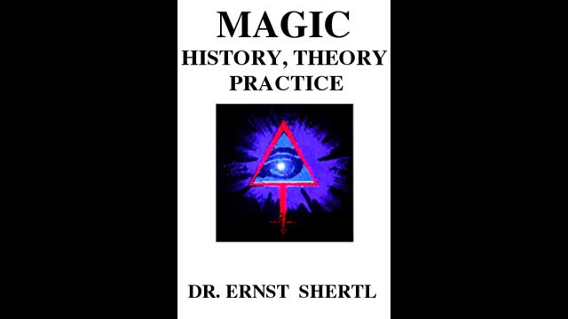 Magic: History, Theory, Practice