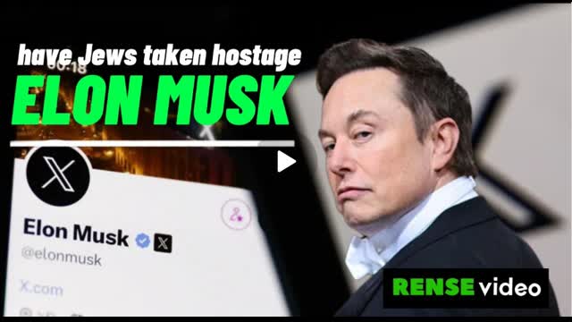 Is Elon Musk a Jewish Hostage ?