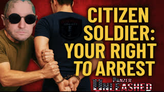 Citizen Soldier Your Right to Arrest